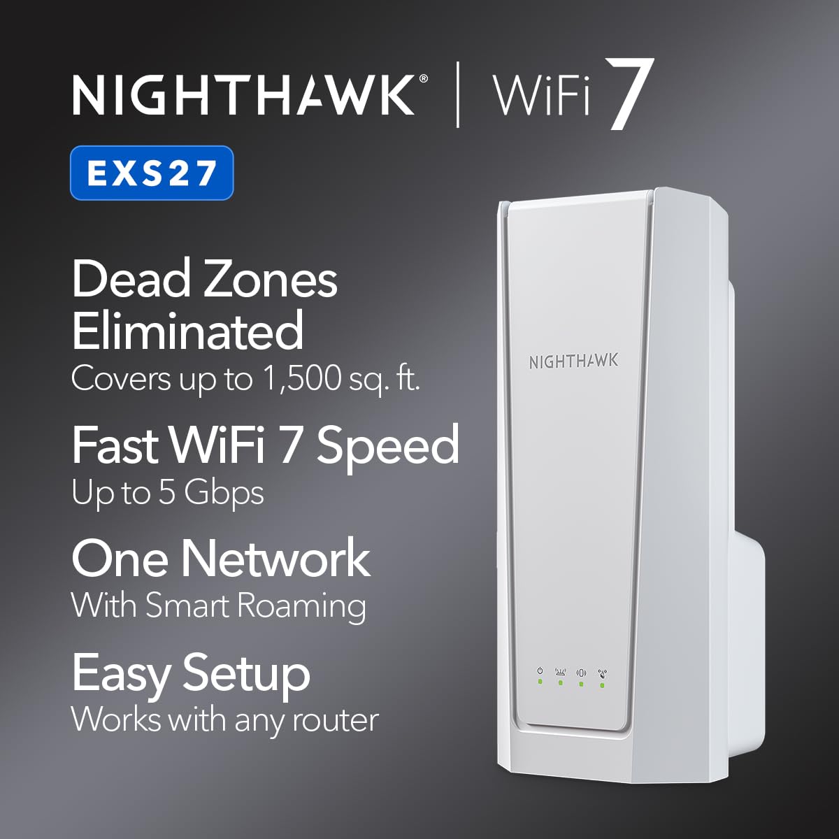 NETGEAR Nighthawk WiFi 7 Extender EXS27, up to 1,500 sq ft, 5 Gbps
