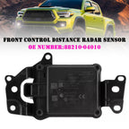 Front Control Distance Radar Sensor 88210-04010 for Toyota Tacoma 2018-2022 (Limited, SR, SR5, TRD Off-Road, TRD Sport) 2.7L L4 - Gas, 3.5L V6 - Gas