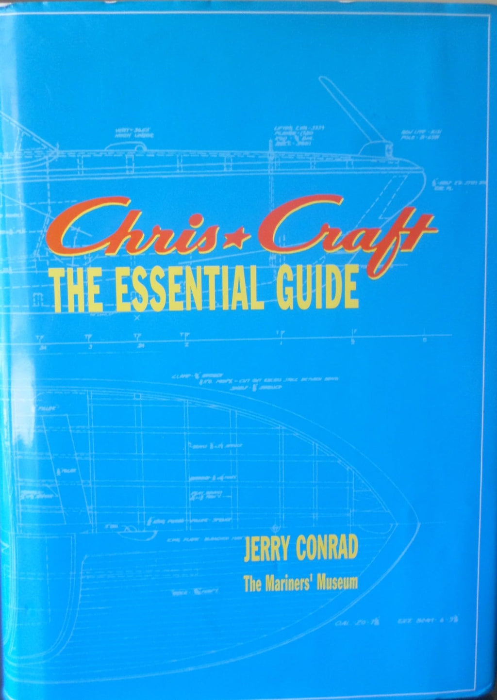 Chris*Craft: The Essential Guide
