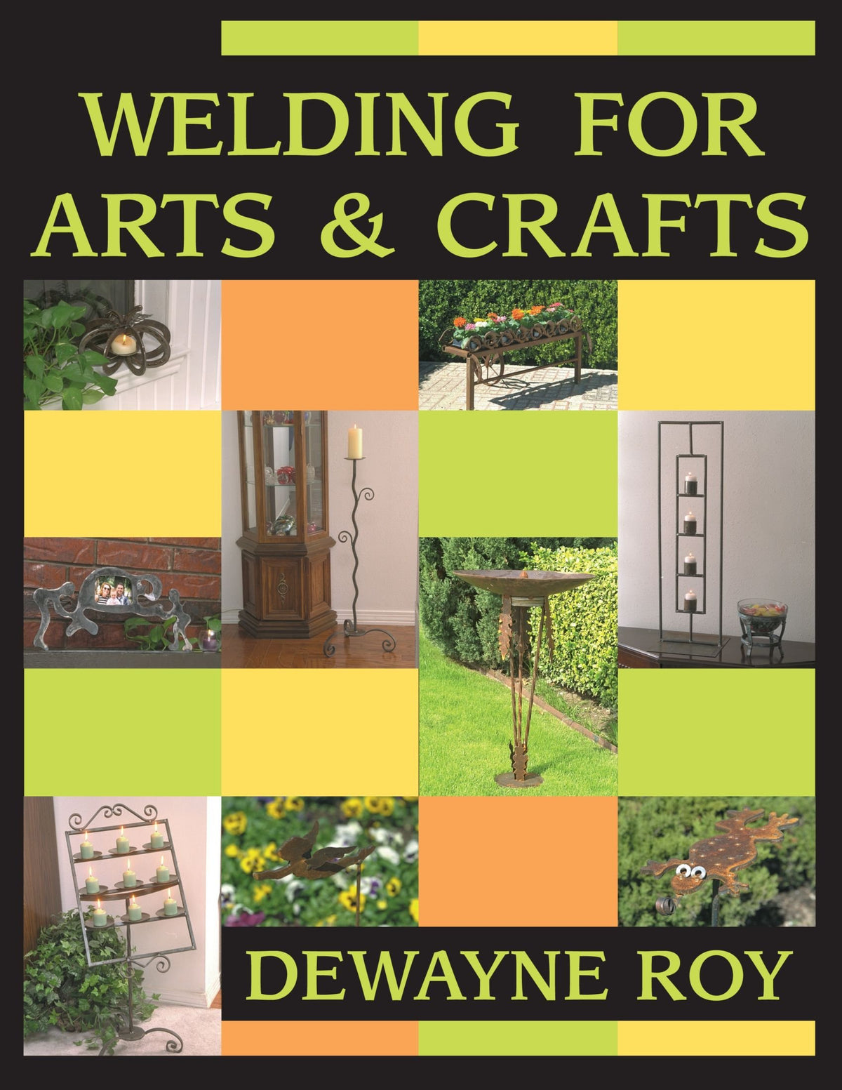 Welding for Arts and Crafts