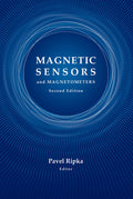 Magnetic Sensors and Magnetometers, Second Edition