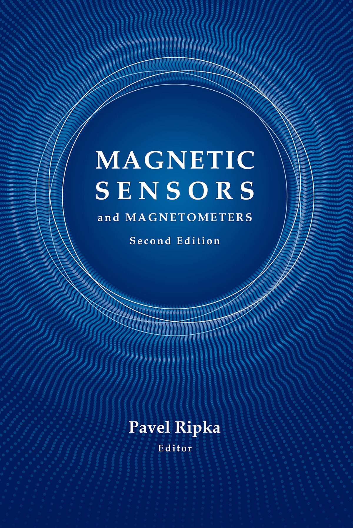 Magnetic Sensors and Magnetometers, Second Edition